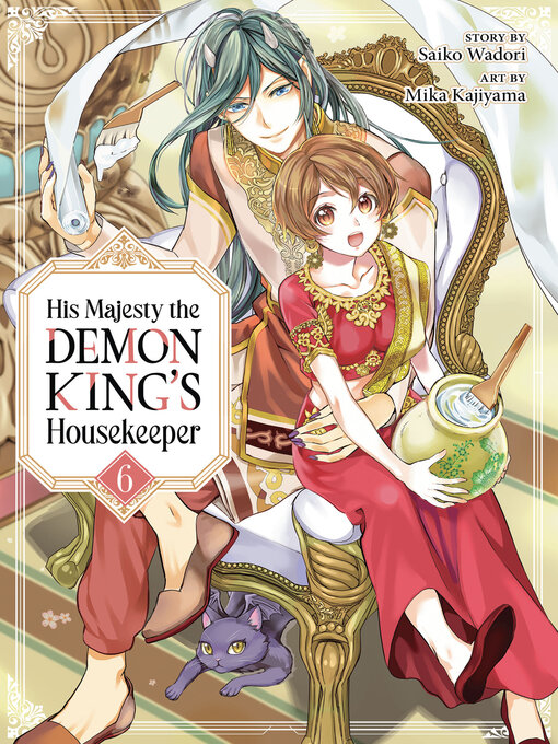 Title details for His Majesty the Demon King's Housekeeper, Volume 6 by Saiko Wadori - Available
